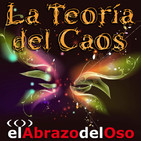 El Abrazo del Oso - La Teoría del Caos (editado)