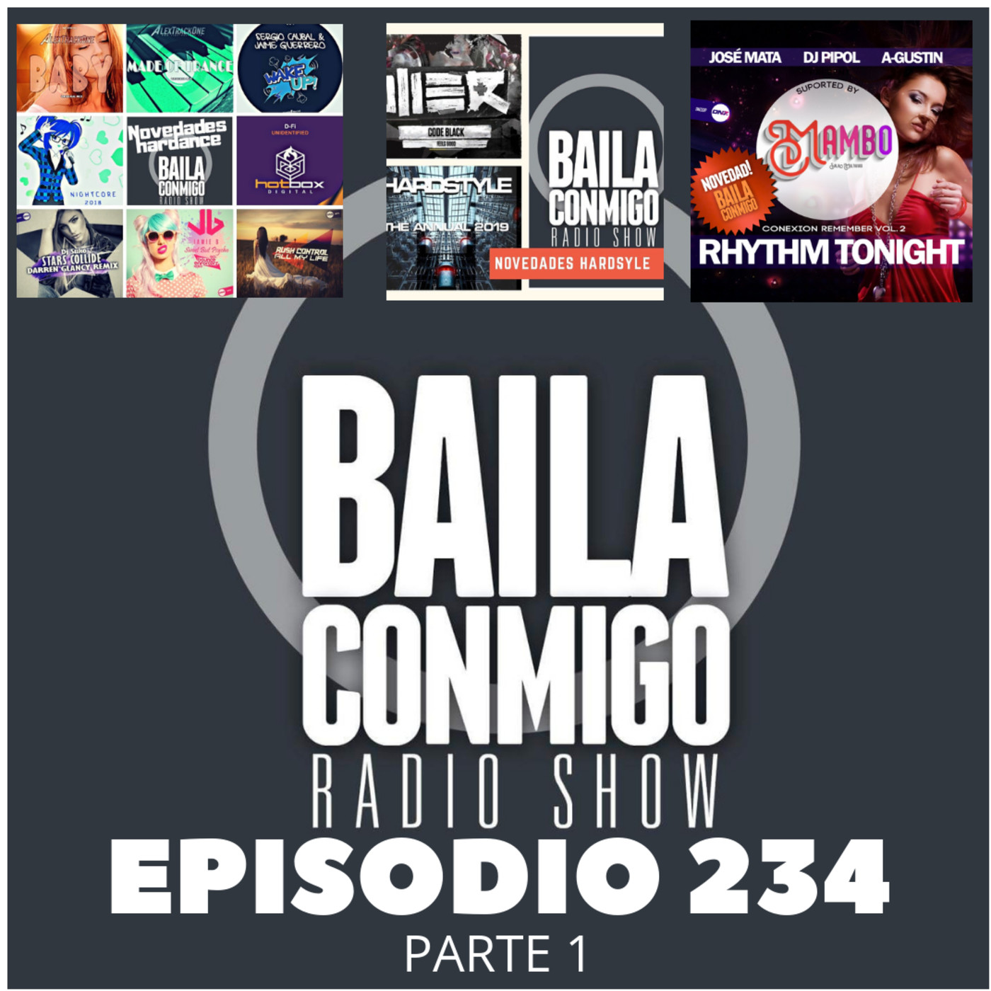 BailaConmigo RadioShow Parte 1 Episodio 234 - Episodio exclusivo para mecenas episode artwork