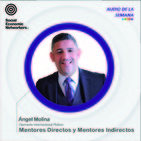 A51 - Mentores Directos y Mentores Indirectos - DIP Ángel Molina
