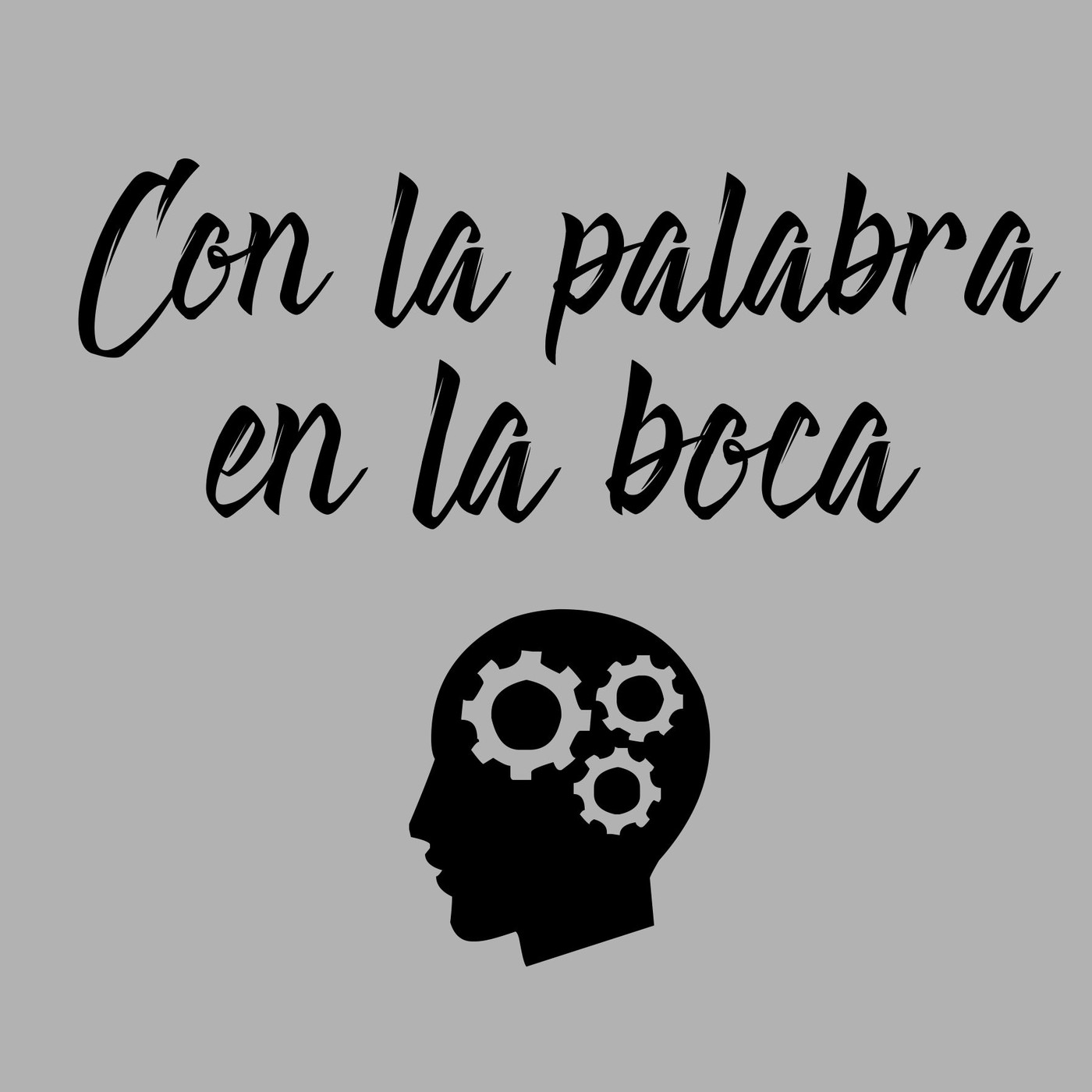 Con la palabra en la boca