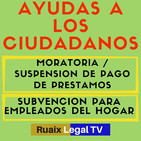 Prestamos Hipotecas | Suspension De Pago De Creditos Y Moratoria Hipotecaria | Empleados Del Hogar