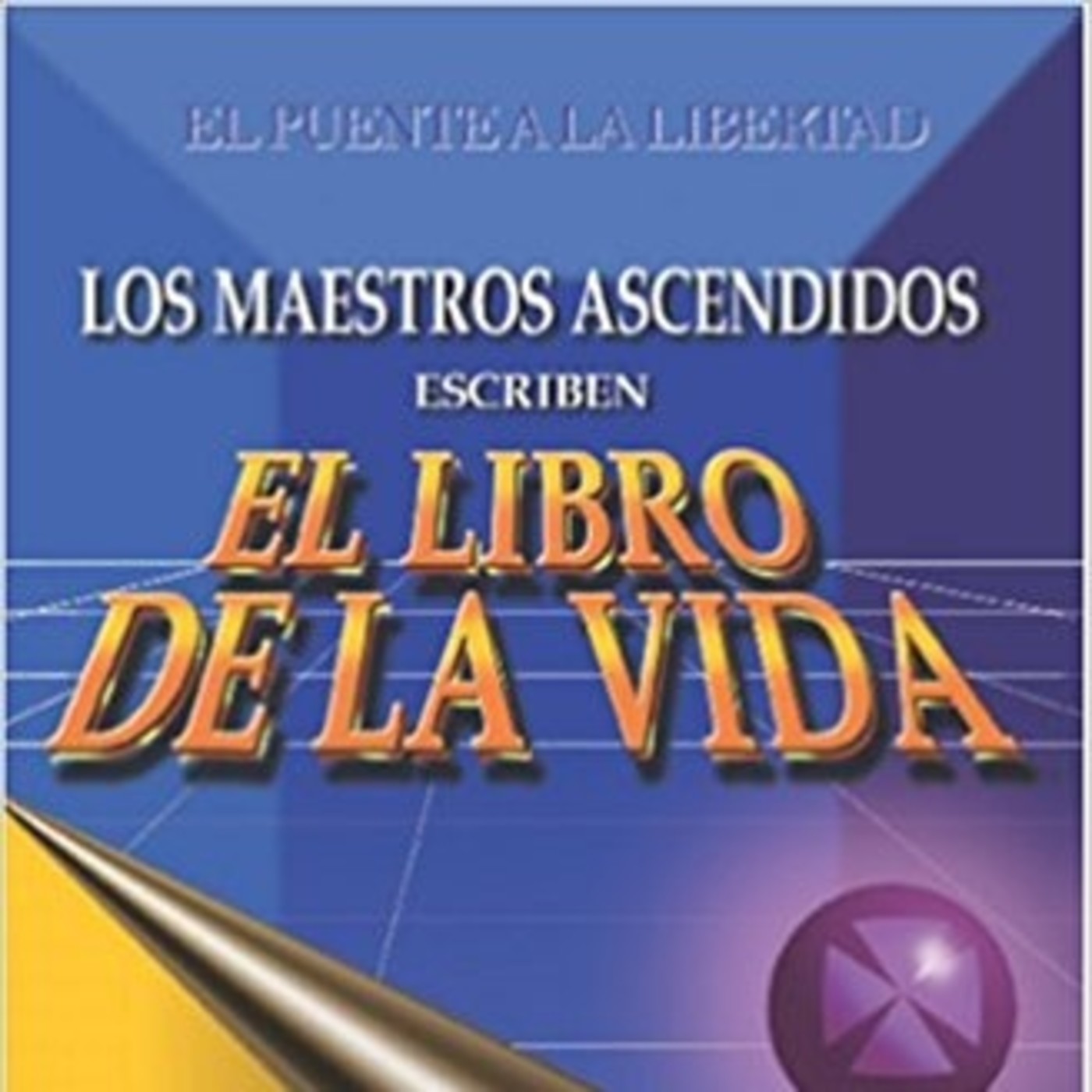 los maestros ascendidos escriben el libro de la vida