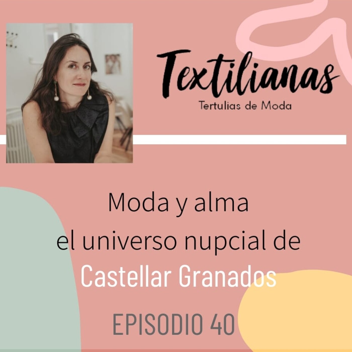 Textilianas, tu podcast de moda