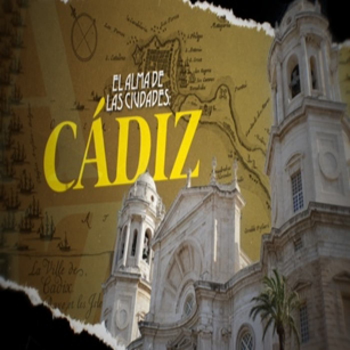 Cuarto Milenio: El alma de las ciudades (Cádiz)