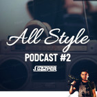 J Gazper- Podcast #2 // All Style