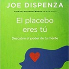 Dispenza El placebo eres tu
