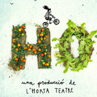 Alfred Picó ens convida a gaudir de l'espectacle infantil 'Horta'