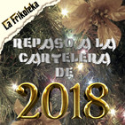 064 - Repaso a la cartelera de 2018