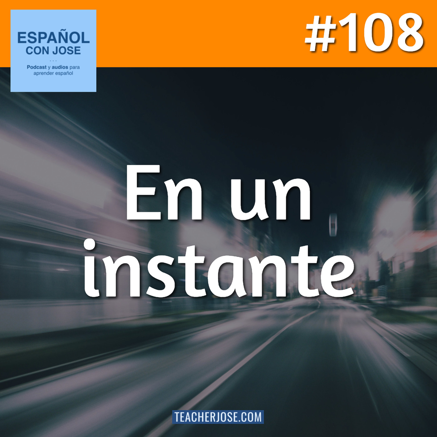 #108 · En un instante #108 · En un instante