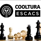 Cooltura Escacs #150 06-02-19