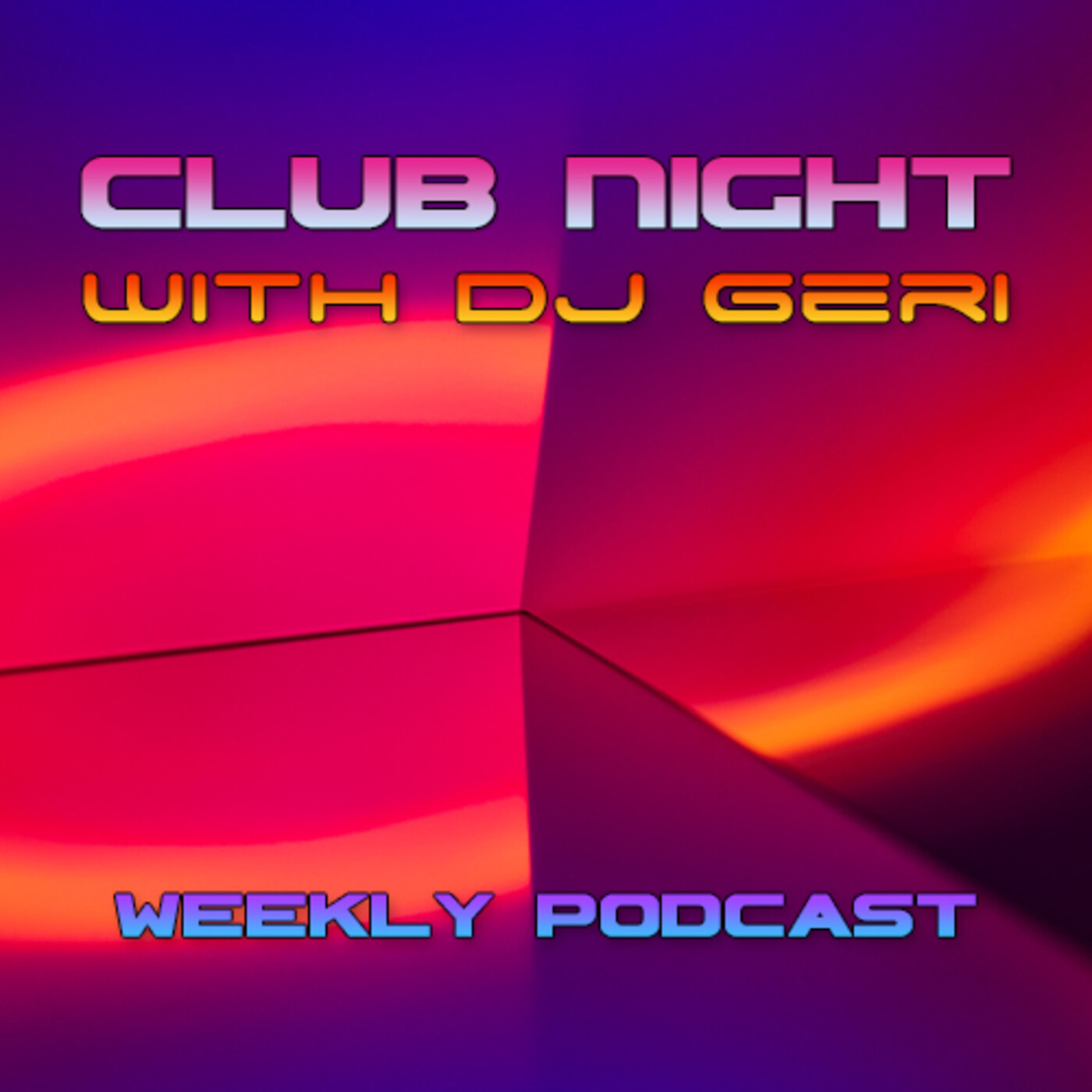 Club Night With DJ Geri 724 episode artwork