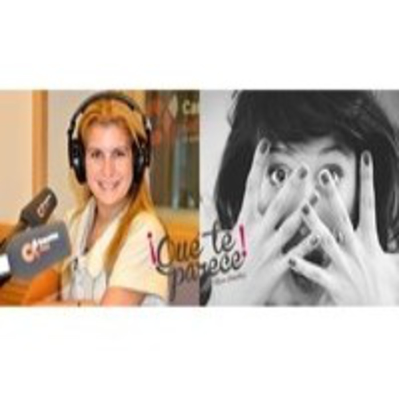 Podcast ¡Qué te Parece!