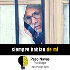 Siempre hablan de mí