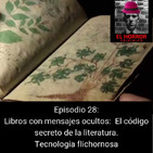 EHC 1x28. El código oculto de la literatura: libros con mensajes secretos. Tecnología flichornosa
