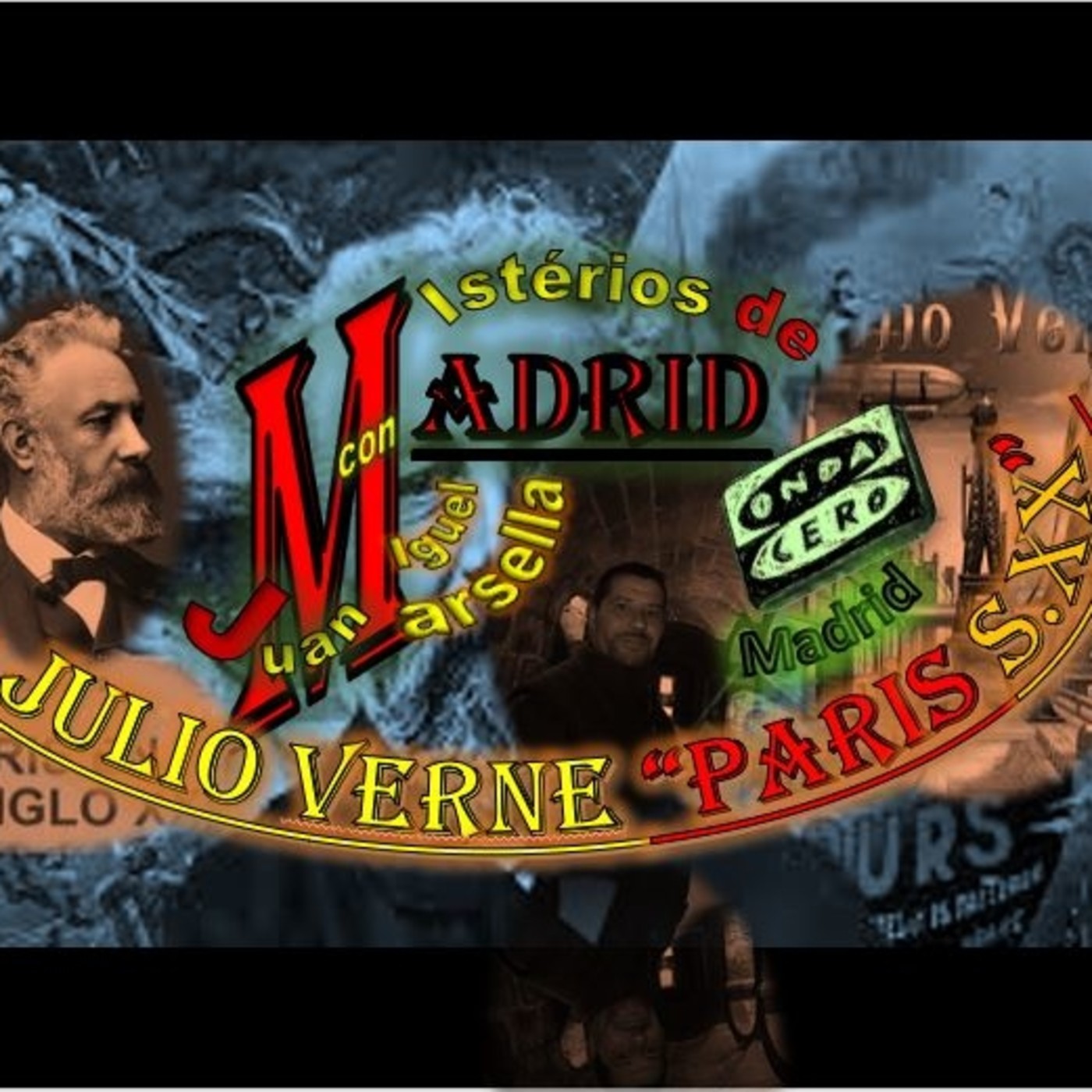 #Misterios de #Madrid con Juan Miguel Marsella 40 "PARIS S.XX" Julio Verne
