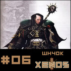 #6 Xenos Wh40k Capítulo 1