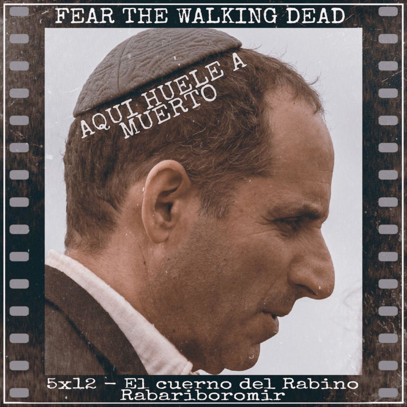 7x12 - AHAM - 5x12 Fear the Walking Dead (Ner Tamid)