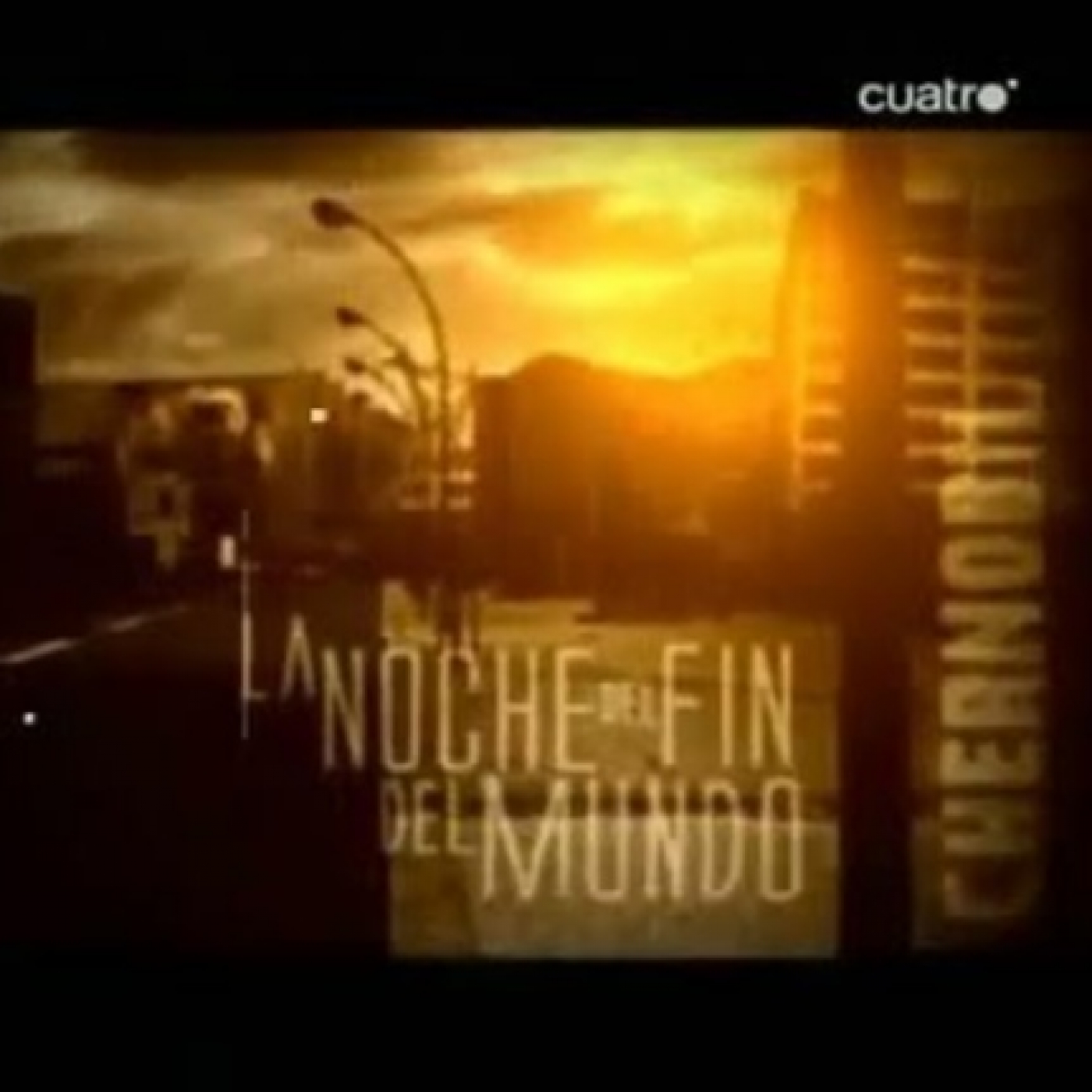 Especial Cuarto Milenio: Chernóbil, la noche del fin del mundo