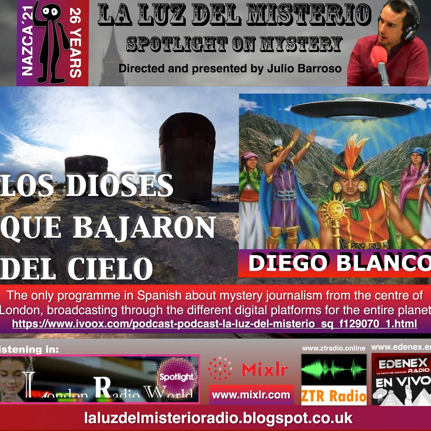 Los Dioses que Bajaron del Cielo con Diego Blanco