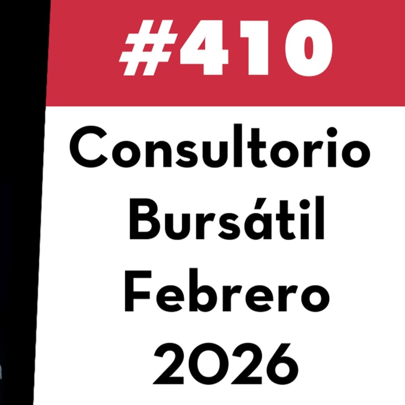 410. Consultorio Bursátil - Febrero 2026