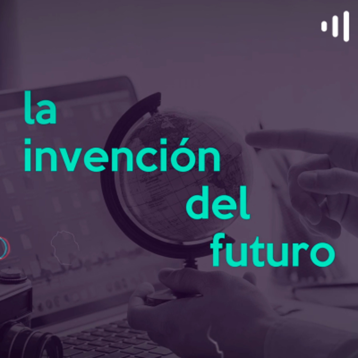 La Invención del Futuro