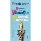 Historia de la Filosofía, sin temor ni temblor por Savater 11 Explicación final