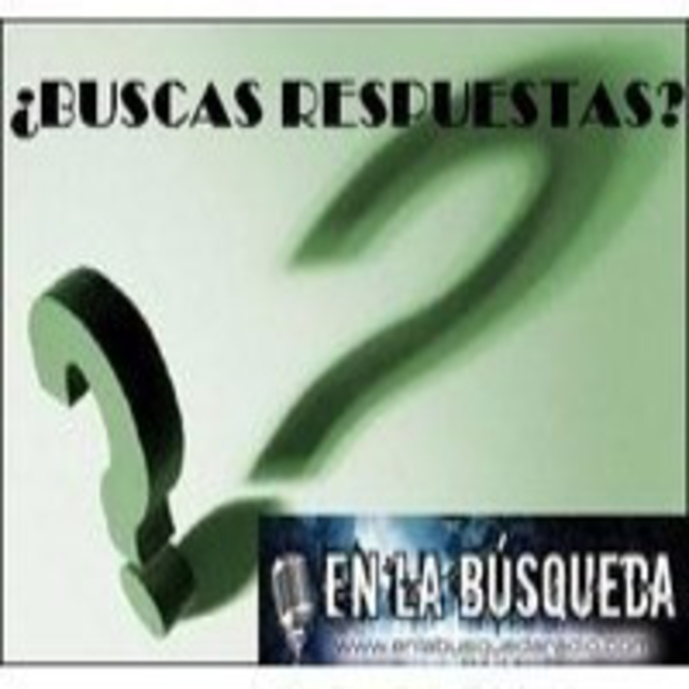 ¿BUSCAS RESPUESTAS?