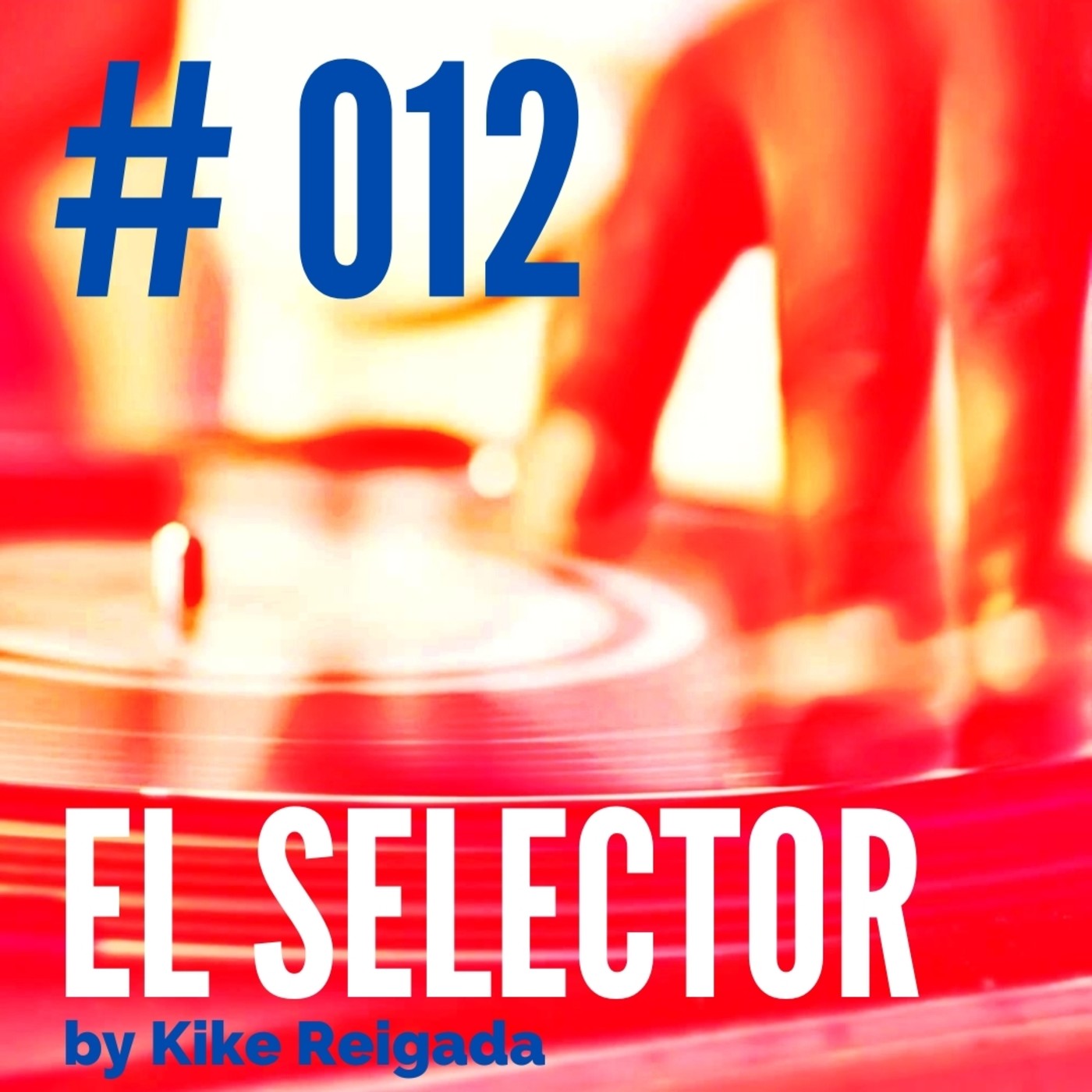 El Selector by Kike Reigada