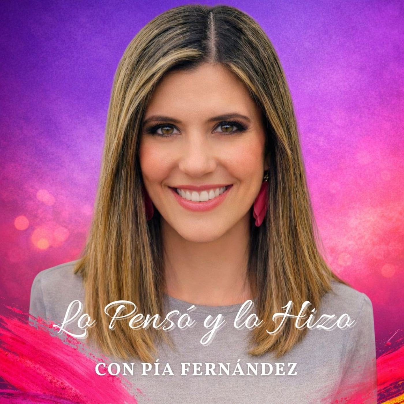 LO PENSÓ Y LO HIZO CON PÍA FERNÁNDEZ 01: episode artwork