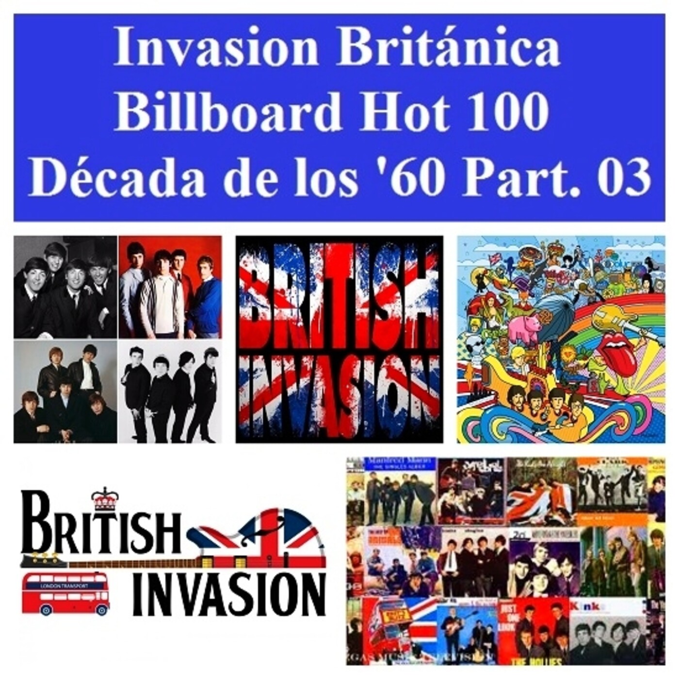 Invasión Británica en EEUU Años '60 Part. 15 - Números 1 Billboard Hot 100 Años '60 episode artwork