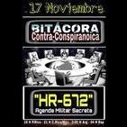 "BITÁCORA CONTRA-CONSPIRANOICA" Con el tema 'Agenda Militar Secreta HR-672