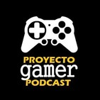 Proyecto gamer podcast #137
