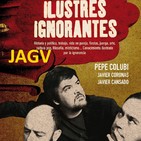 18-10-16 Ilustres Ignorantes #0 - Estreno!!! - El Descubrimiento - (Carlos Jean y Arturo González Campos)