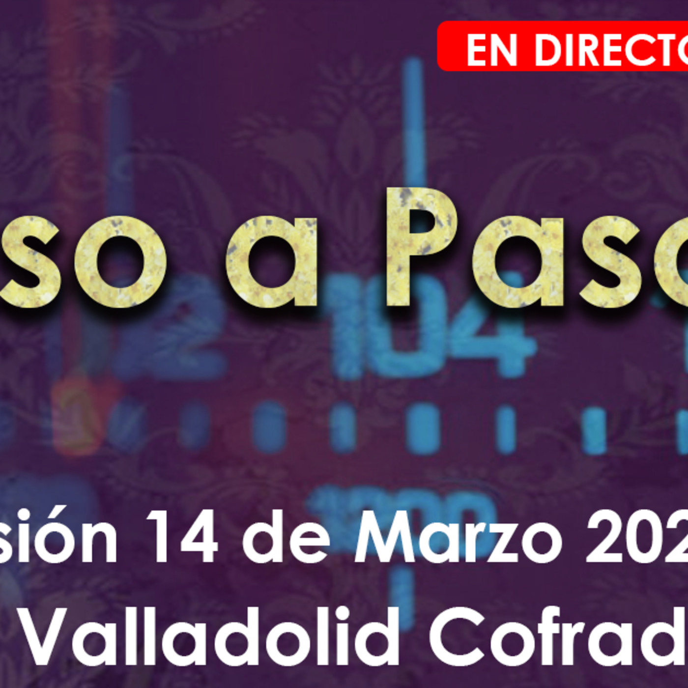 Paso a Paso - Radio ValladolidCofrade