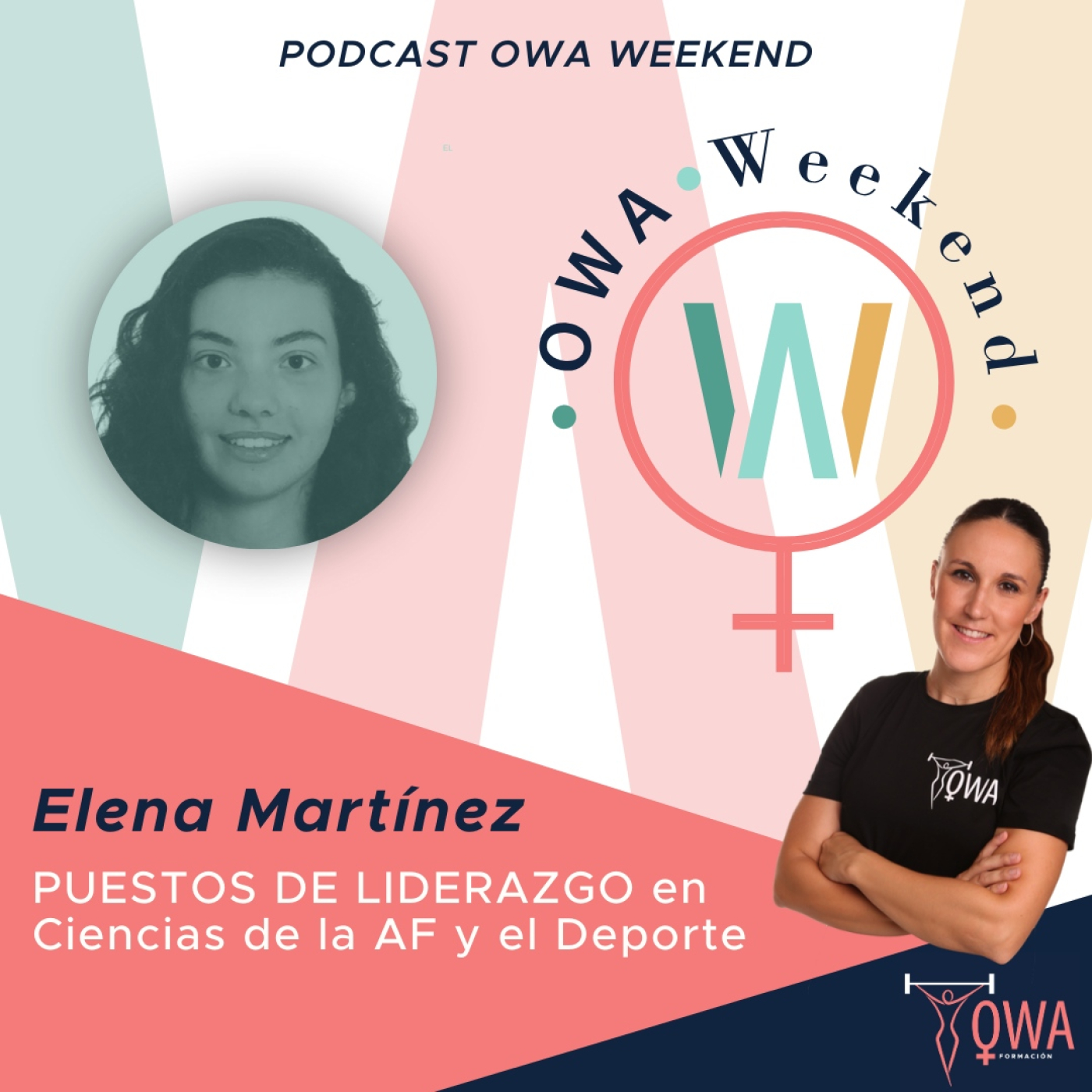 OWA Weekend: Entrevista a Elena Martínez. Ep. 25.