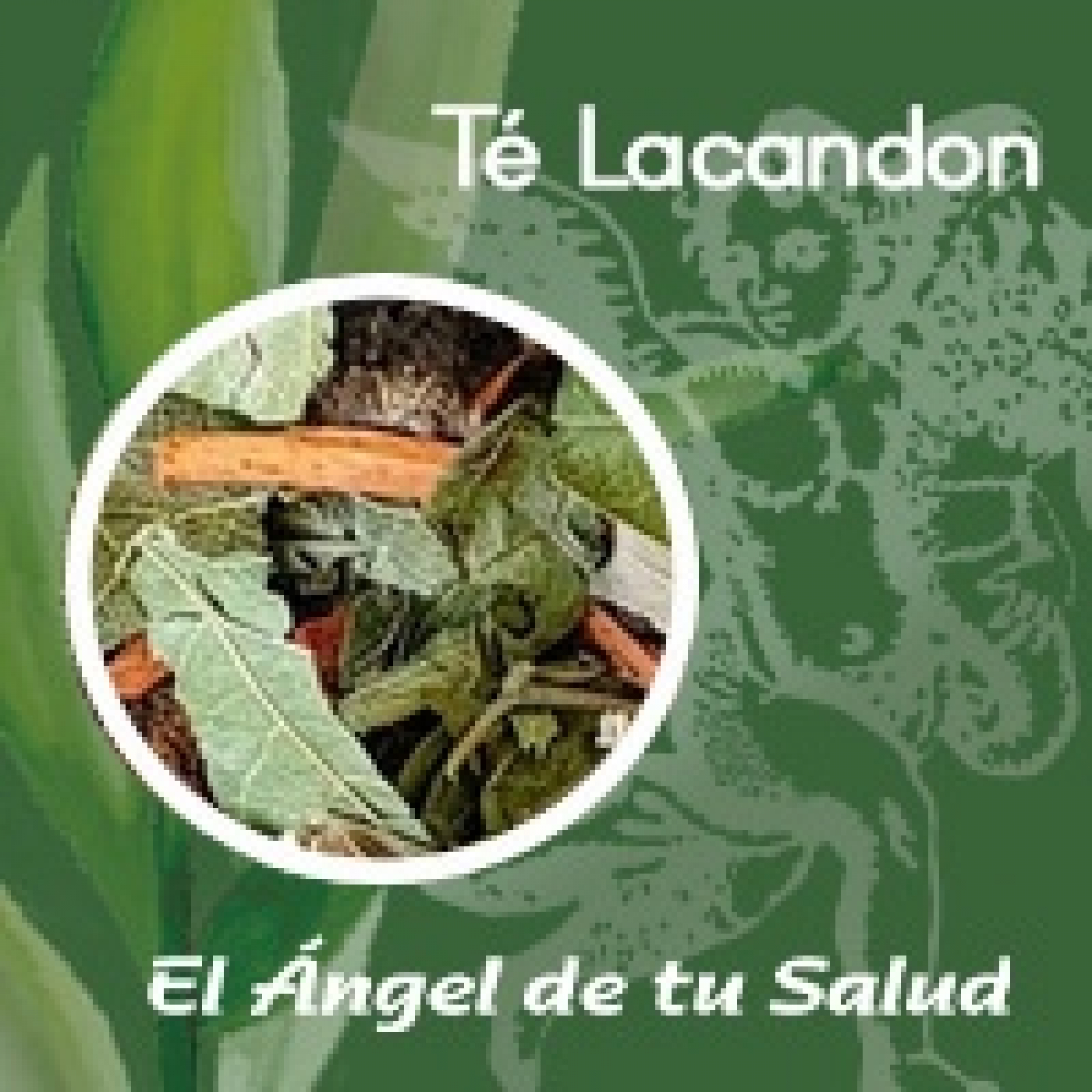 El Ángel de tu Salud - Té Lacandon** episode artwork