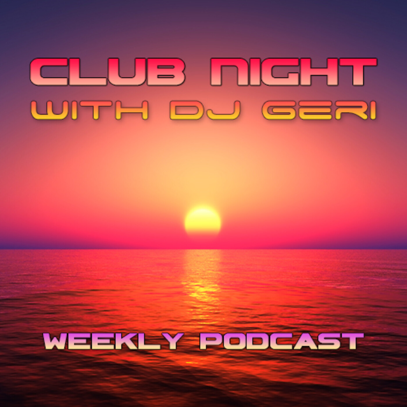 Club Night With DJ Geri 723 episode artwork