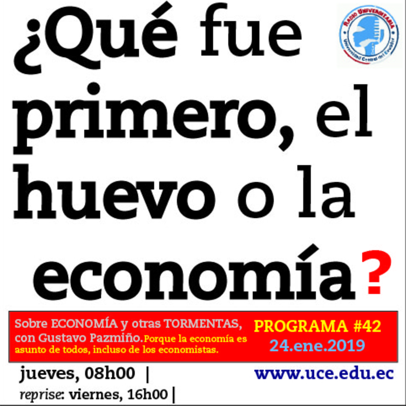 ¿Qué fue primero, el huevo o la economía?