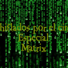 Especial The Matrix