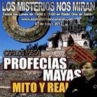 Programa 30: "Profecías Maya, mito y realidad"