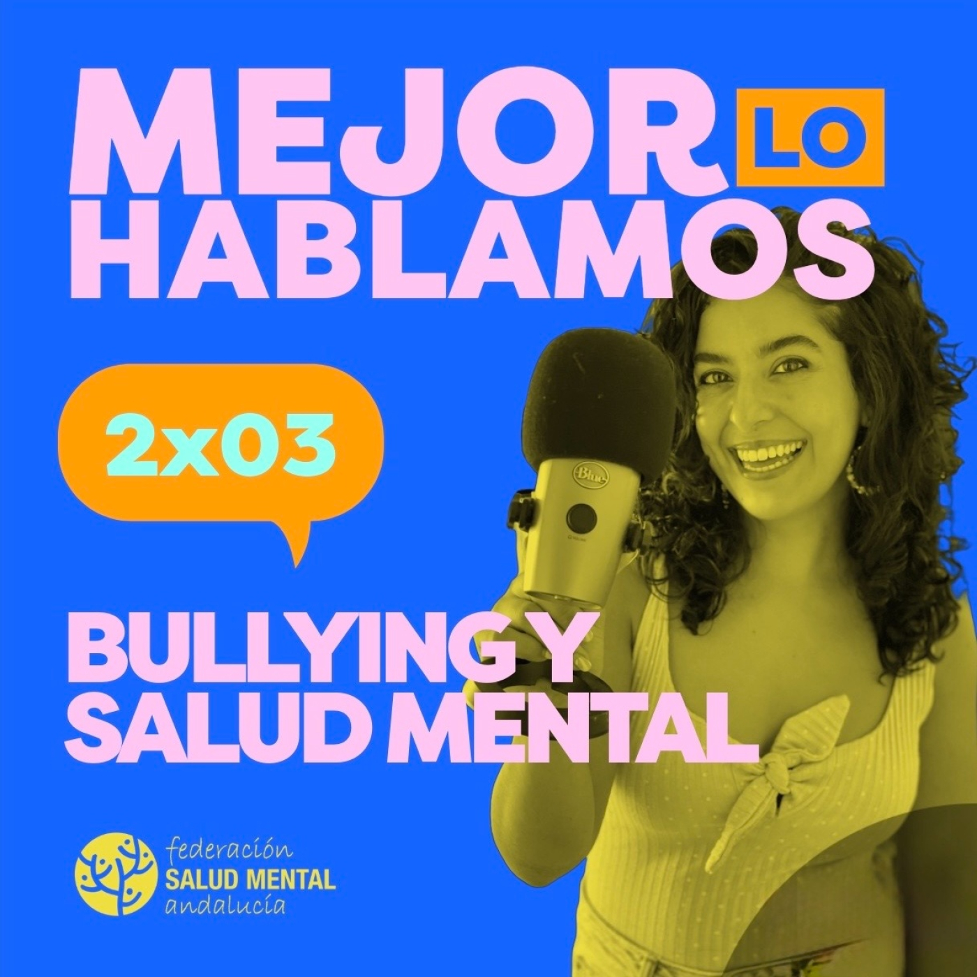 2x03 Bullying y salud mental: lo que hay detrás del acoso escolar