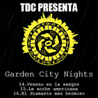 Las noches de Garden City - 9: Cap. 14: Veneno en... / Cap. 15: La noche americana / Cap. 16: El diamante más hermoso