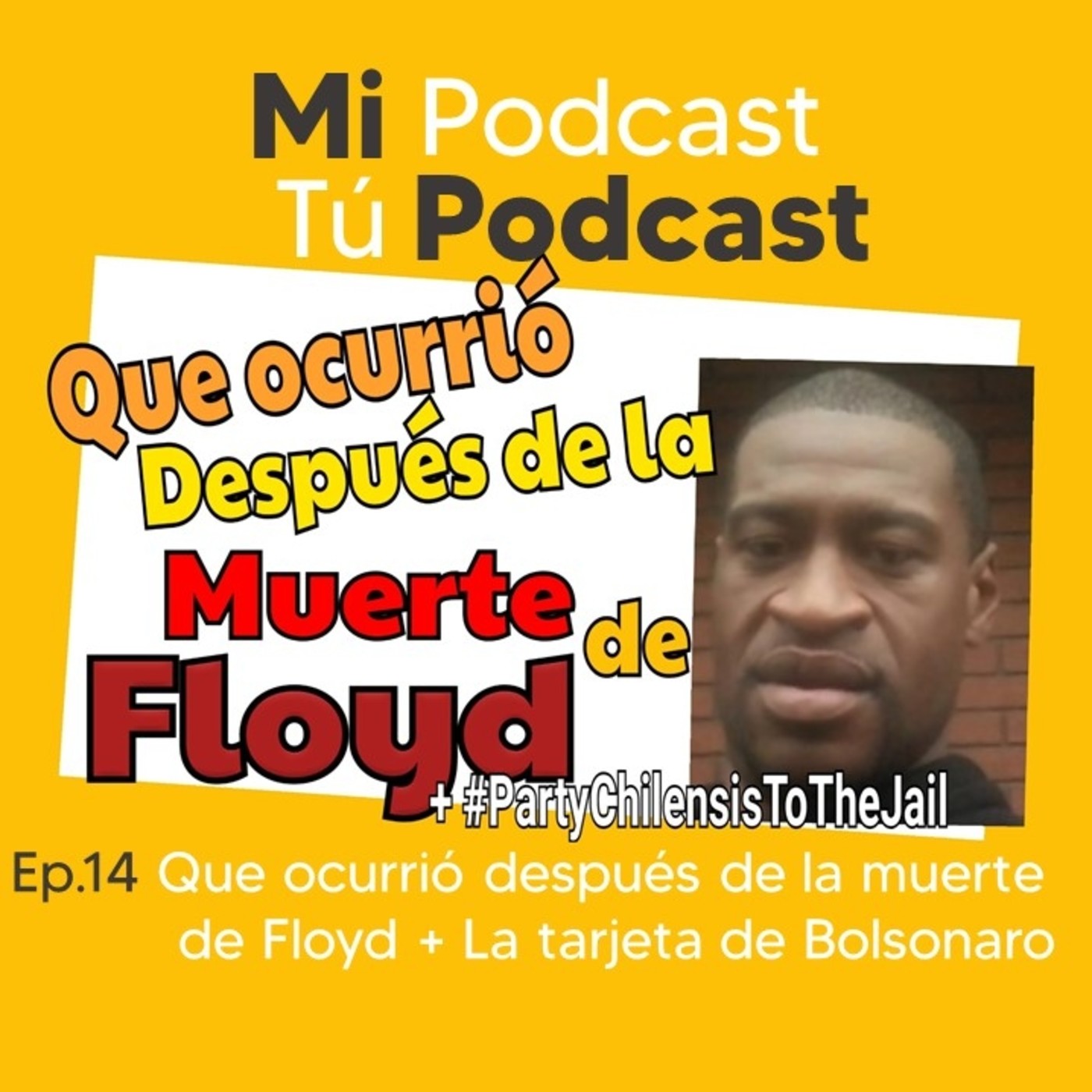 Mi Podcast, Tú Podcast.