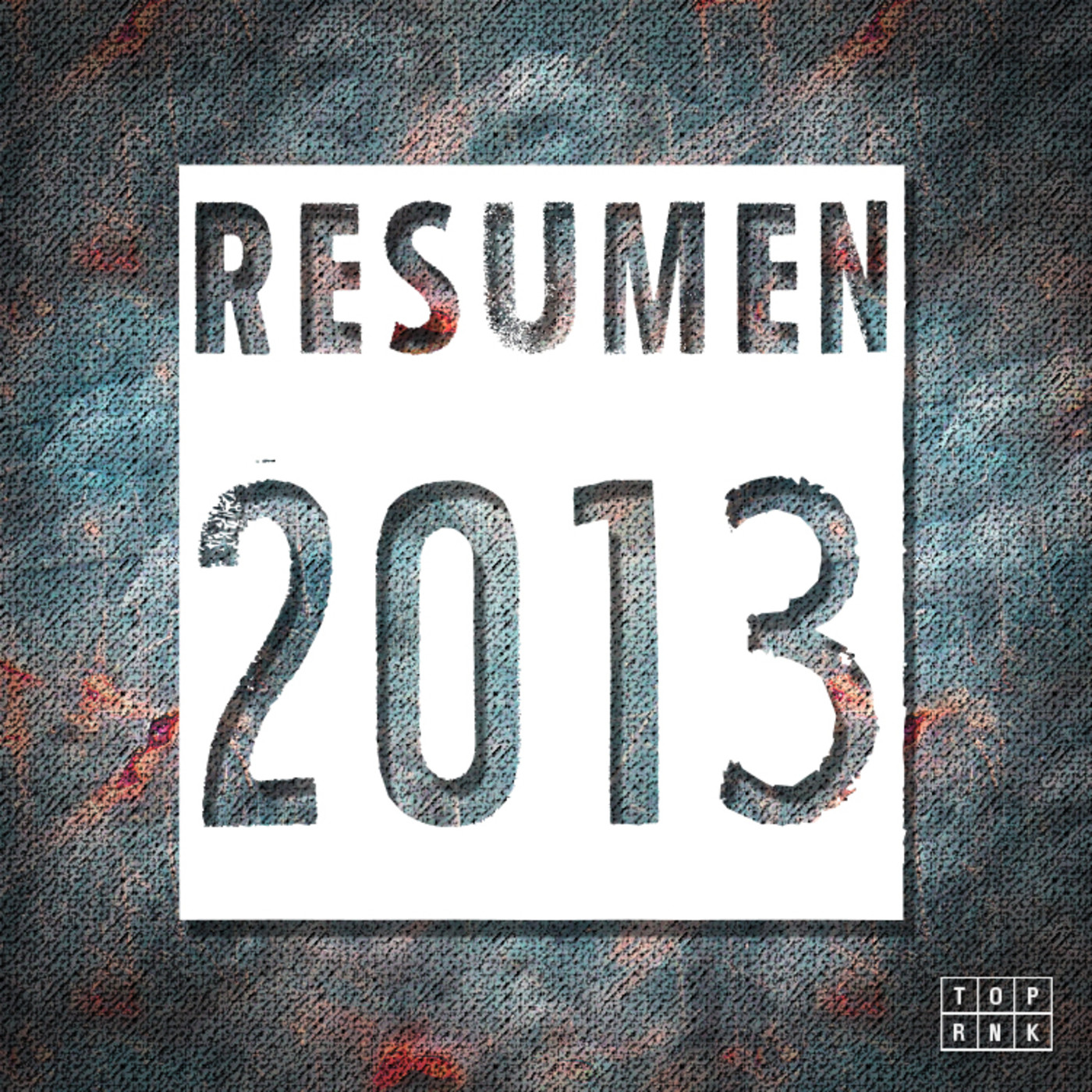 Top rankin' resumen 2013