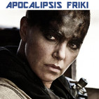 Apocalipsis Friki 135 - Especial Mad Max