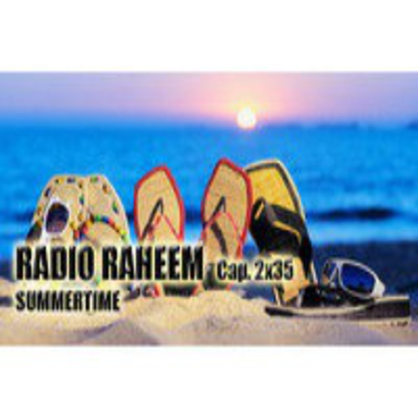 Radio Raheem 2 Cap. 35_ SummerTime 2014 episode artwork