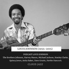 Cloud Jazz Nº 1823 ((Especial Louis Johnson)