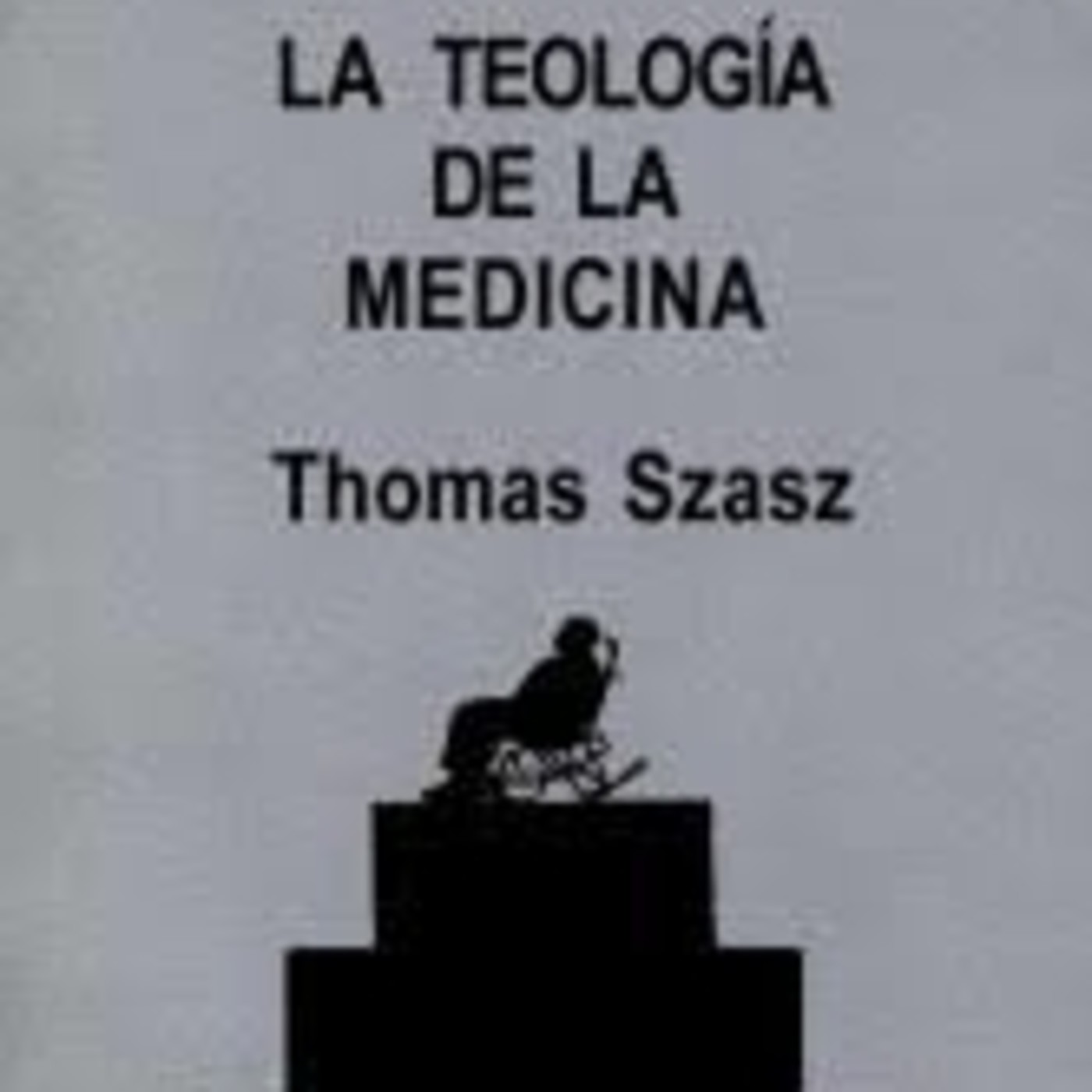 194- Especiales Thomas Szasz: 'Lenguaje y locura' thumbnail