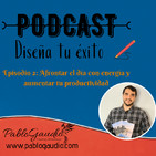 Episodio 2. Empieza tu día con ENERGÍA
