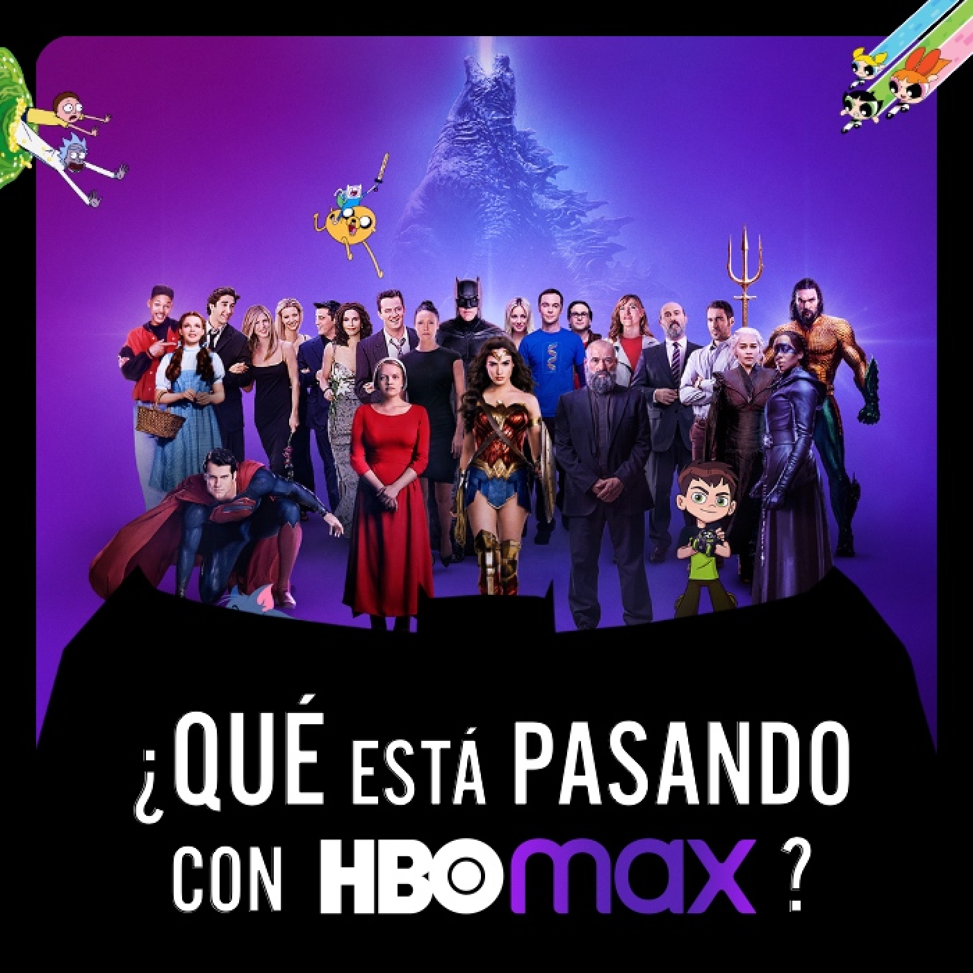 Batseñales & Co. | ¿Qué está pasando con HBOMax?